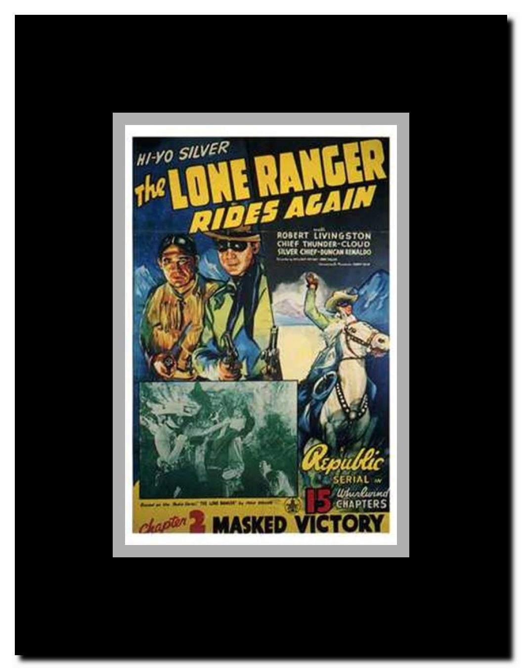 The Lone Ranger Rides Again Framed Movie Poster