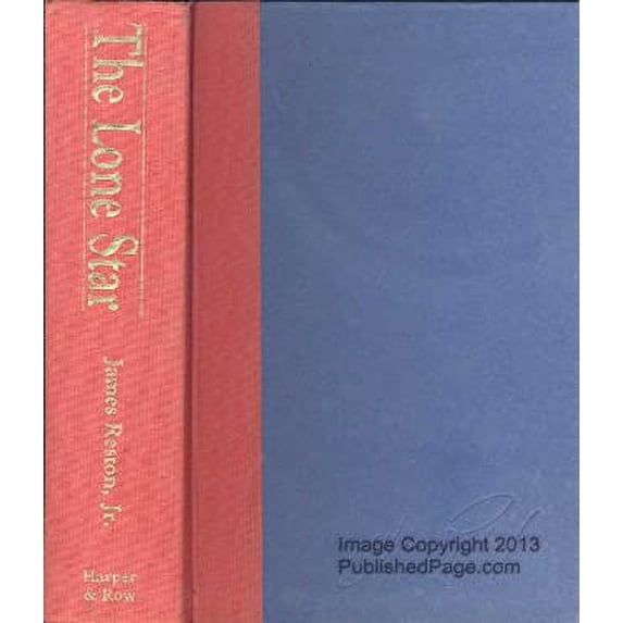 Pre-Owned The Lone Star: The Life of John Connally (Hardcover) 0060161965 9780060161965