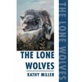 thumbnail image 1 of The Lone Wolves, (Paperback), 1 of 1