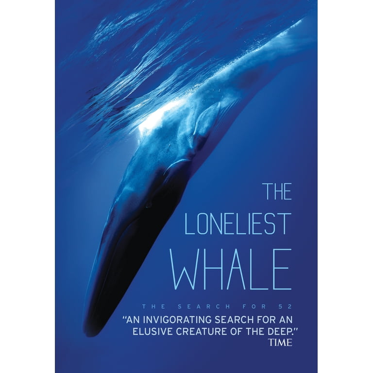 The Loneliest Whale: The Search for 52 - Walmart.com