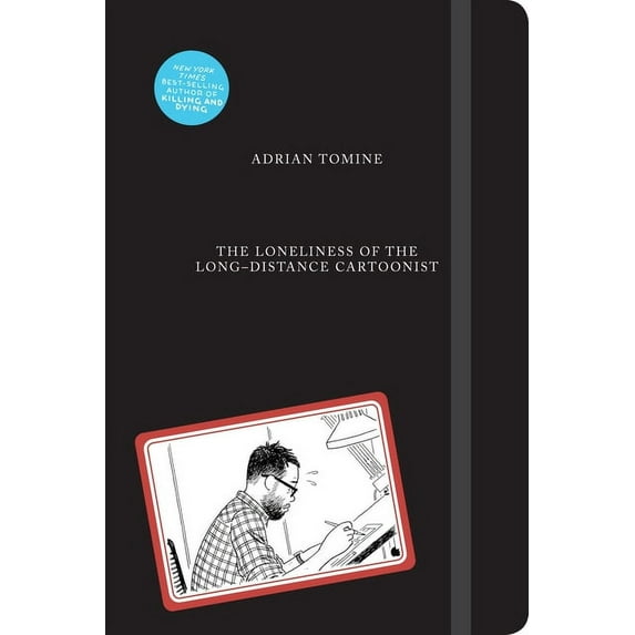 The Loneliness of the Long-Distance Cartoonist, (Hardcover)
