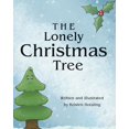thumbnail image 1 of The Lonely Christmas Tree (Paperback), 1 of 1