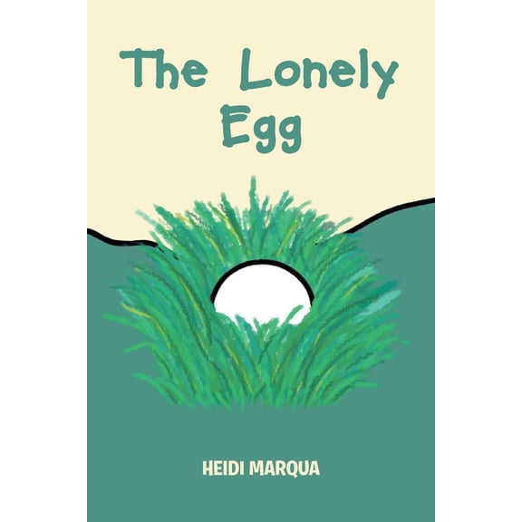 The Lonely Egg, (Paperback)