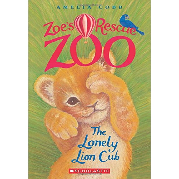 Pre-Owned The Lonely Lion Cub (Zoe's Rescue Zoo #1), Volume 1 (Paperback) 0545842204 9780545842204