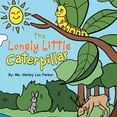 thumbnail image 1 of The Lonely Little Caterpillar, (Paperback), 1 of 1