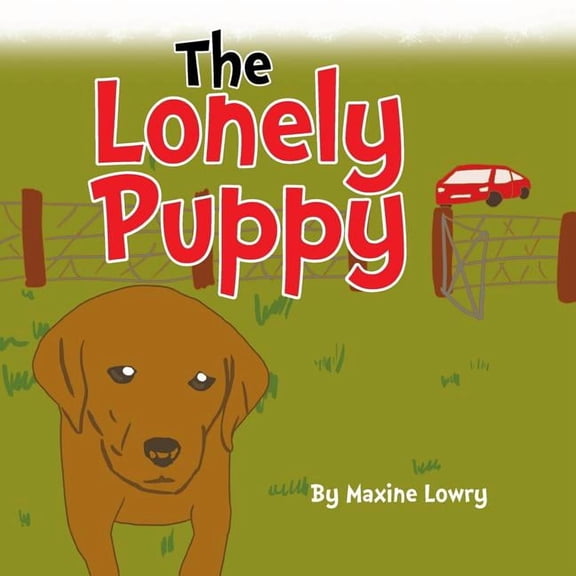 The Lonely Puppy, (Paperback)