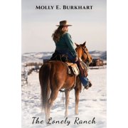 The Lonely Ranch New Love, Paperback