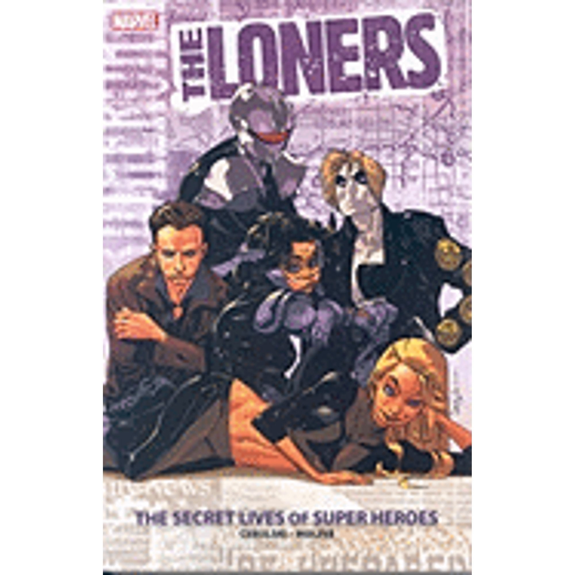 Pre-Owned The Loners: Secret Lives of Super Heroes ( Paperback 9780785122159) by C B Cebulski