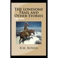 thumbnail image 1 of The Lonesome Trail and Other Stories Illustrated (Paperback), 1 of 1