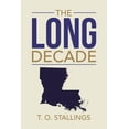 thumbnail image 1 of The Long Decade (Paperback), 1 of 1