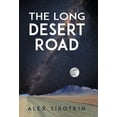 thumbnail image 1 of The Long Desert Road, (Hardcover), 1 of 1