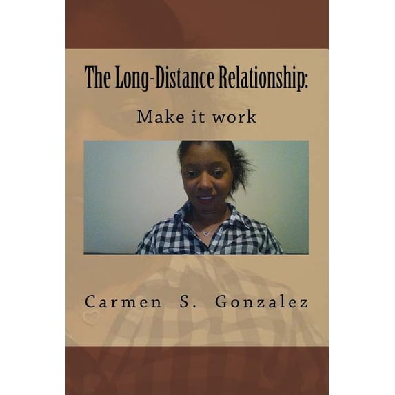 The Long-Distance Relationship (Paperback)
