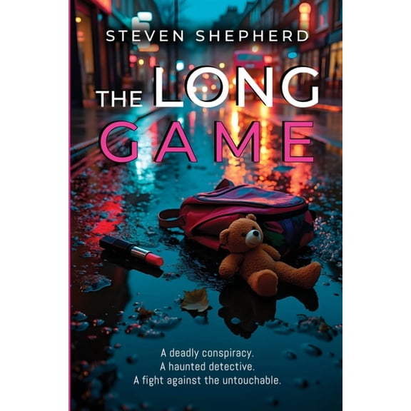 The Long Game: A deadly conspiracy. A haunted detective. A fight against the untouchable., (Paperback)