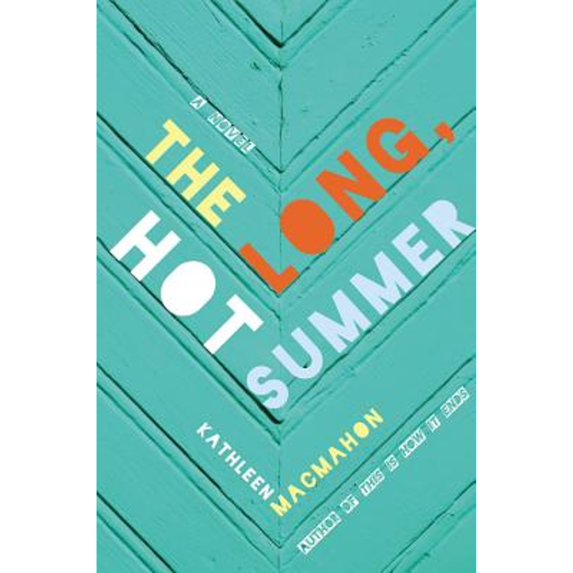 Pre-Owned The Long, Hot Summer: A Novel (Hardcover) 145551134X 9781455511341