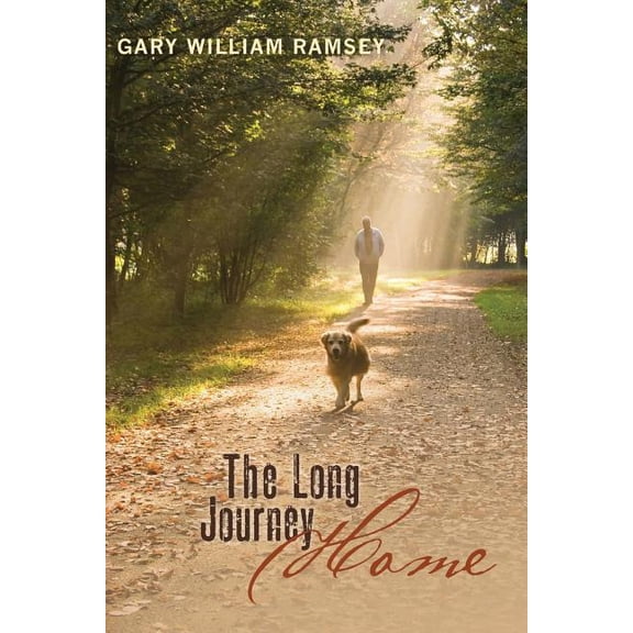 The Long Journey Home Volume 1 Paperback 1477602259 9781477602256 Mr Gary William Ramsey
