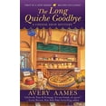 thumbnail image 1 of Pre-Owned The Long Quiche Goodbye (Mass Market Paperback) 0425235521 9780425235522, 1 of 1