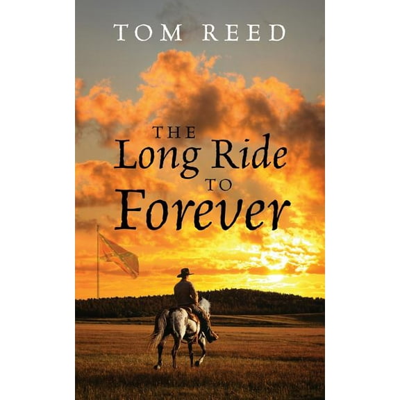 The Long Ride to Forever, (Paperback)