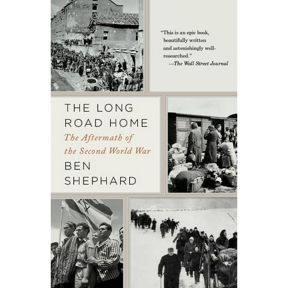 The Long Road Home : The Aftermath of the Second World War (Paperback)