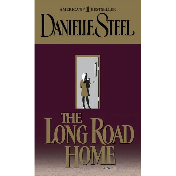 The Long Road Home - by Danielle Steel (Paperback)