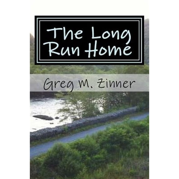 The Long Run Home
