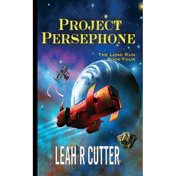 The Long Run Project Persephone, Book 4, (Paperback)