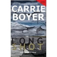 thumbnail image 1 of The Long Shot Second Edition Paperback 1983461253 9781983461255 Carrie Boyer, 1 of 1