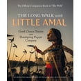 thumbnail image 1 of The Long Walk with Little Amal: The Official Companion Book to 'The Walk', 8000 Kms Along the Southern Refugee Route fro, (Paperback), 1 of 1