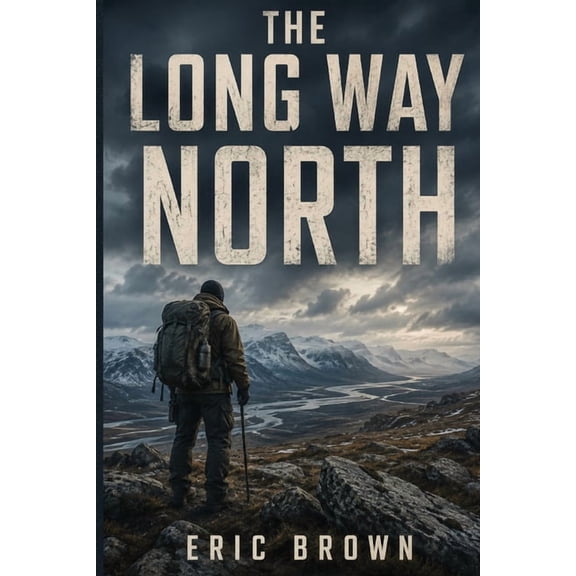 The Long Way North, (Paperback)