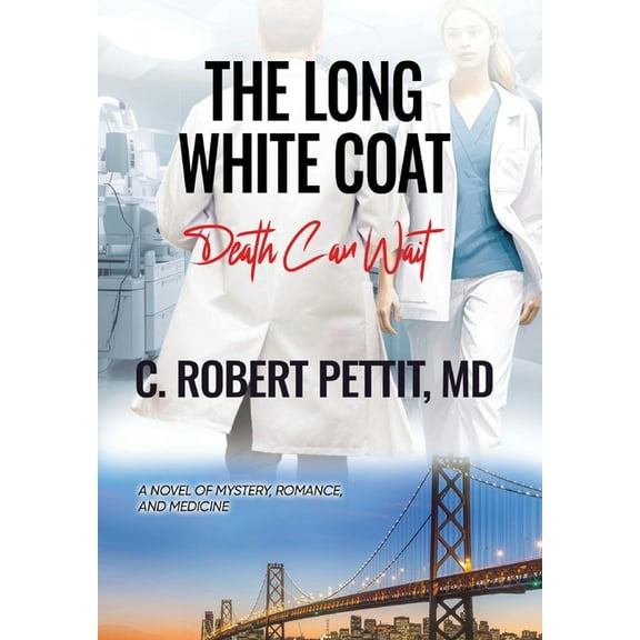 The Long White Coat: Death Can Wait, (Hardcover)