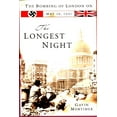 thumbnail image 1 of Pre-Owned The Longest Night: The Bombing of London on May 10, 1941 (Hardcover) 0425205576 9780425205570, 1 of 1