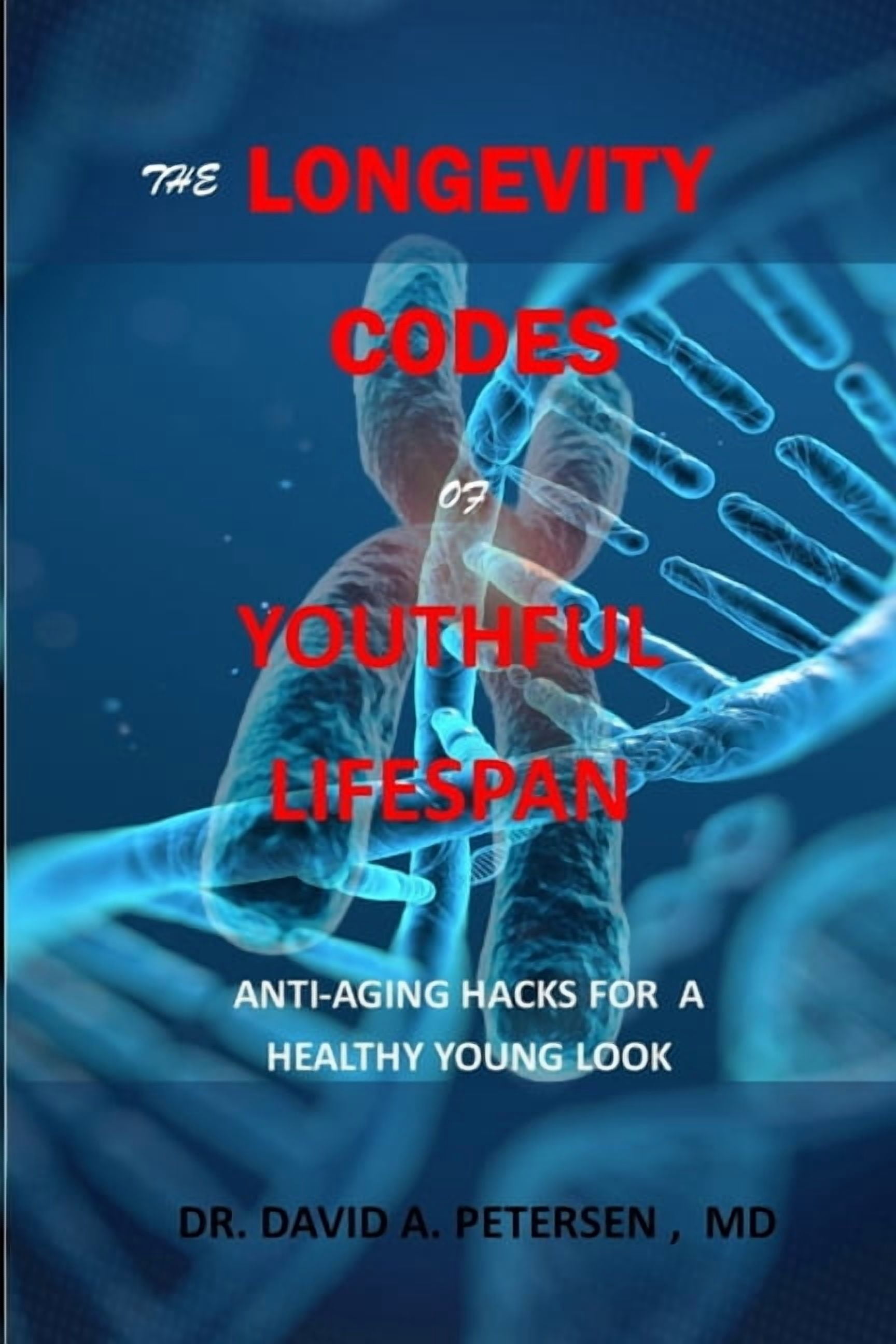 The Longevity Codes of Youthful Lifespan (Paperback) - Walmart.com