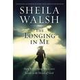 thumbnail image 1 of The Longing in Me: How Everything You Crave Leads to the Heart of God, (Paperback), 1 of 1