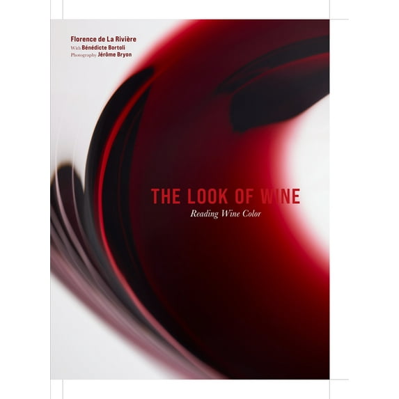 The Look of Wine: Reading Wine Color, (Hardcover)
