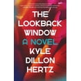 thumbnail image 1 of Pre-Owned The Lookback Window (Hardcover) 1668005875 9781668005873, 1 of 1