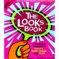 Pre-Owned The Looks Book: A Whole New Approach to Beauty, Body Image, and Style (Paperback) 0142002119 9780142002117