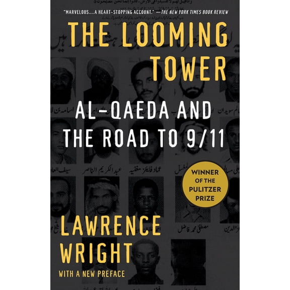 Looming Tower: Al Qaeda and the Road To 9/11