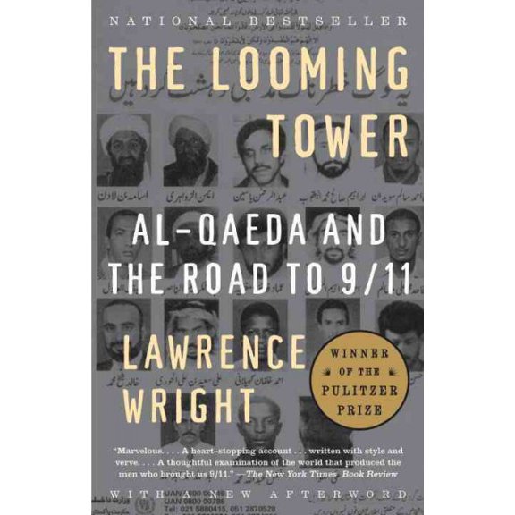Pre-Owned The Looming Tower: Al-Qaeda and the Road to 9/11 (Paperback) 1400030846 9781400030842