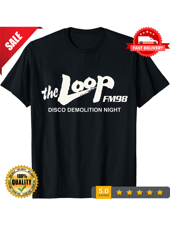 The Loop FM 98 Radio Disco Demolition Unisex Classic T Shirt S-5XL, NEW INSTOCK-TH75864
