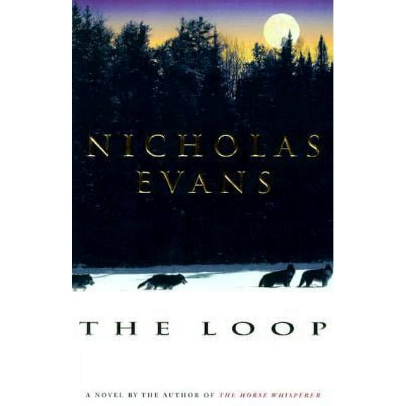 The Loop (Hardcover) by Nicholas Evans