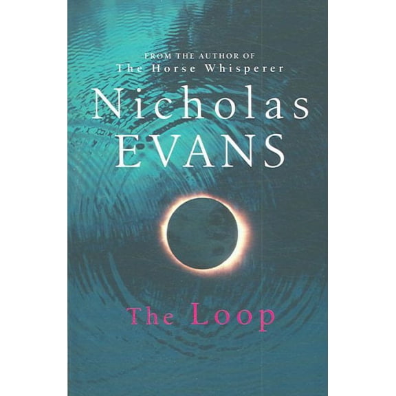 The Loop Nicholas Evans (Paperback)