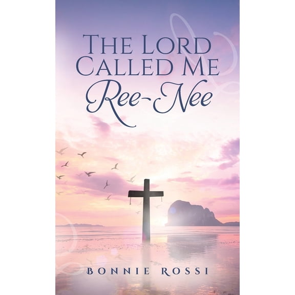 The Lord Called Me Ree-Nee, (Paperback)