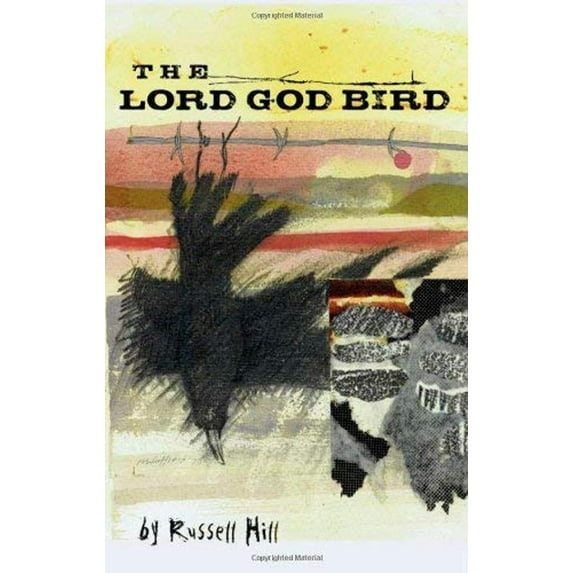 Pre-Owned The Lord God Bird (Paperback) 192935553X 9781929355532