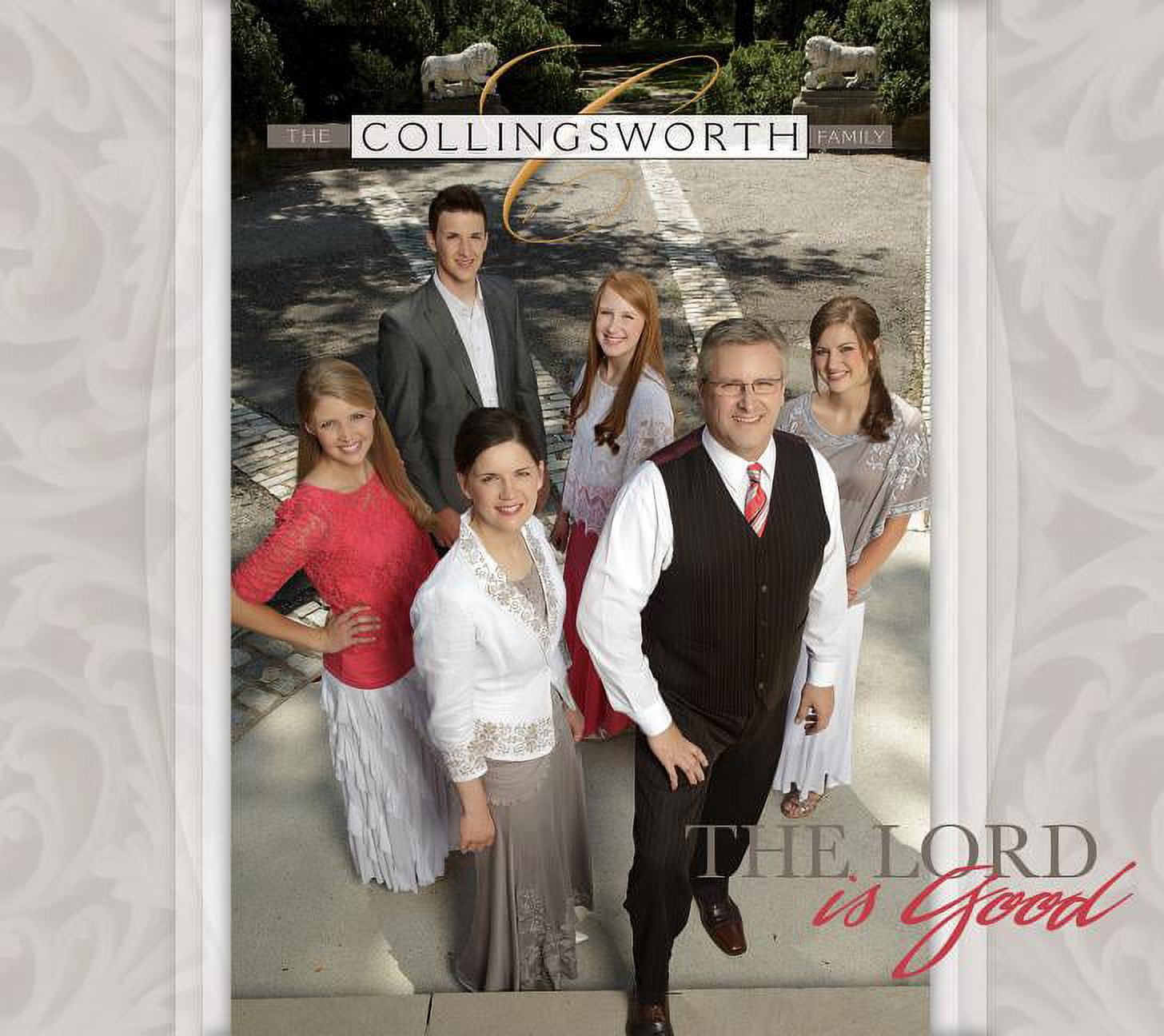 COLLINGSWORTH FAMILY The Lord Is Good