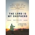 thumbnail image 1 of The Lord Is My Shepherd: Meditations based on the 23rd Psalm, for the sheep, 1 of 1