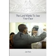 thumbnail image 1 of The Lord Wants To See Your Face, (Paperback), 1 of 1