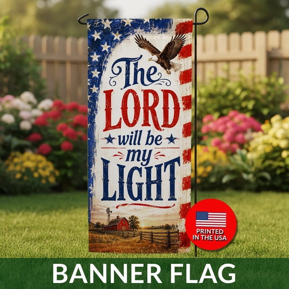 The Lord Will Be My Light Garden Banner Patriotic Eagle Christian Decor Flag 1