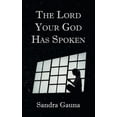 thumbnail image 1 of The Lord Your God Has Spoken, (Hardcover), 1 of 1