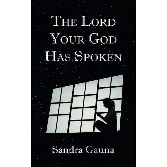 The Lord Your God Has Spoken, (Hardcover)