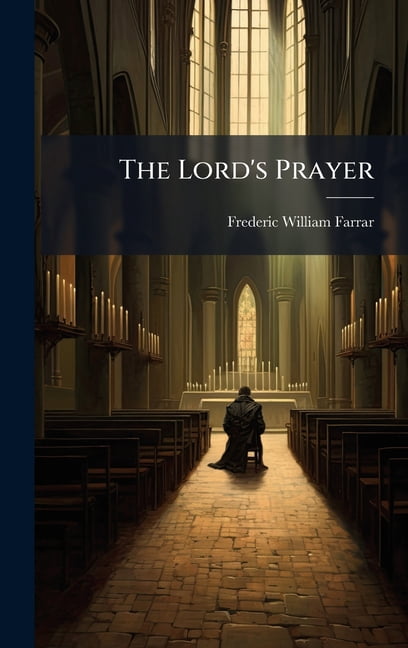The Lord's Prayer, (Hardcover)