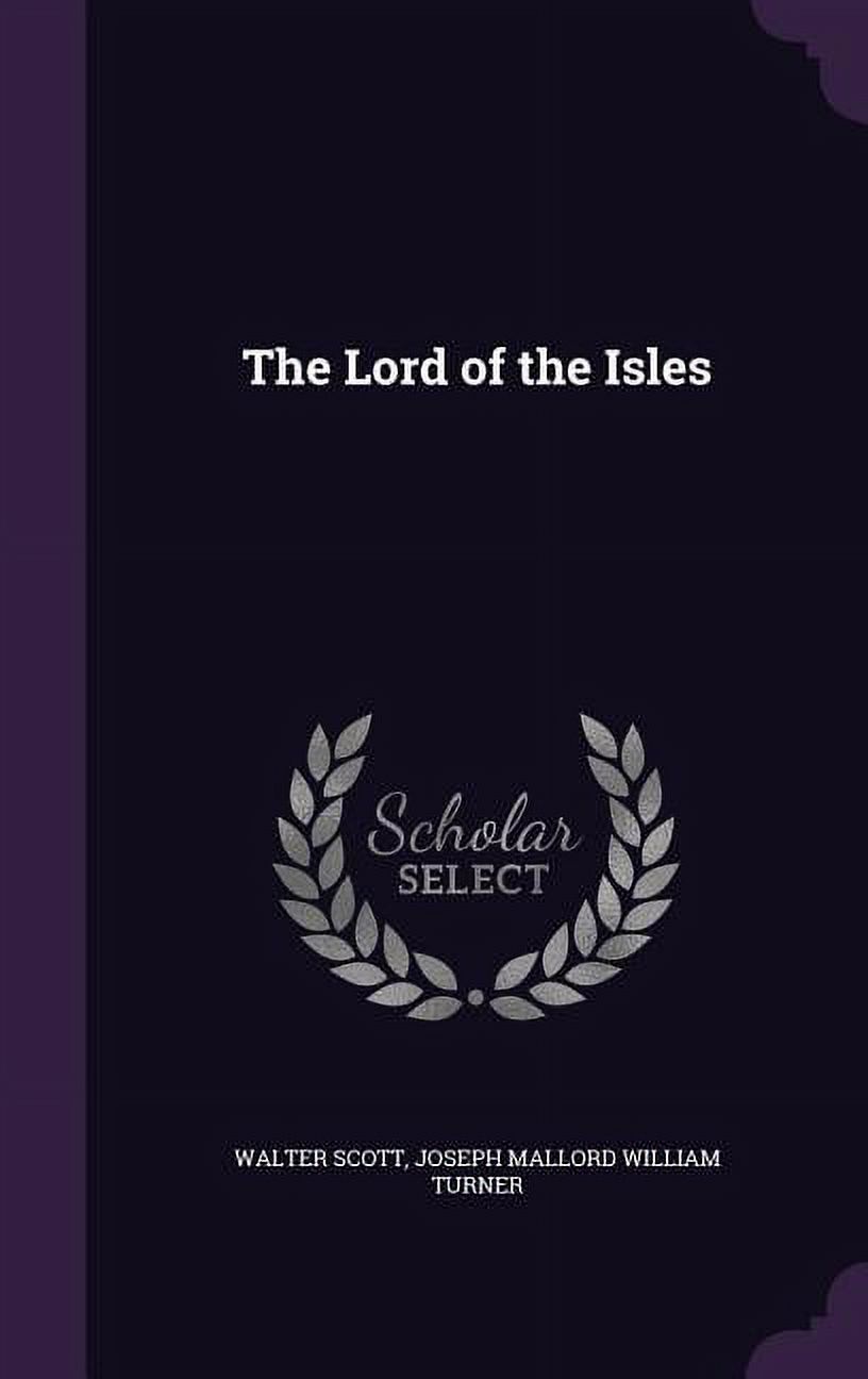 The Lord of the Isles (Hardcover)